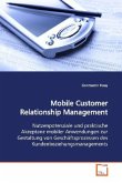 Mobile Customer Relationship Management