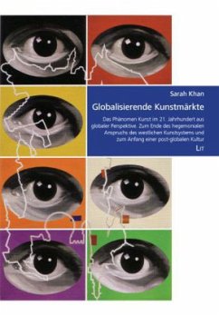 Globalisierende Kunstmärkte - Khan, Sarah