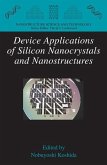 Device Applications of Silicon Nanocrystals and Nanostructures