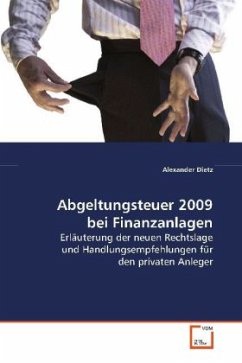 Abgeltungsteuer 2009 bei Finanzanlagen - Dietz, Alexander