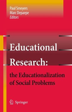 Educational Research: The Educationalization of Social Problems - Smeyers, Paul