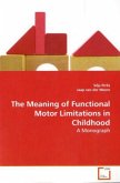 The Meaning of Functional Motor Limitations in Childhood