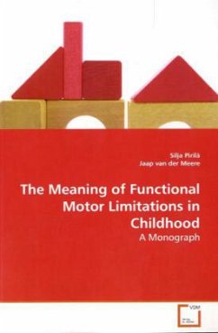The Meaning of Functional Motor Limitations in Childhood - Pirilä, Silja