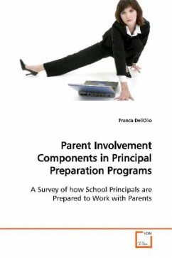 Parent Involvement Components in Principal Preparation Programs - DellOlio, Franca