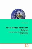 Fiscal Models for Health Reforms