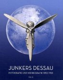 Junkers Dessau - Fotografie und Werbegrafik 1892-1933
