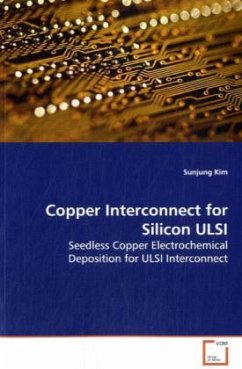 Copper Interconnect for Silicon ULSI - Kim, Sunjung