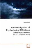 An Investigation of Psychological Effects on American Troops