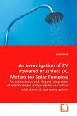 An Investigation of PV Powered Brushless DC Motors for Solar Pumping