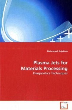 Plasma Jets for Materials Processing - Rajabian, Mahmoud