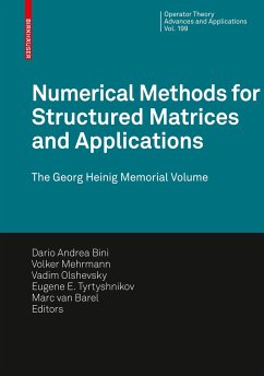 Numerical Methods for Structured Matrices and Applications - Bini, Dario Andrea / Mehrmann, Volker / Olshevsky, Vadim / Tyrtsyhnikov, Eugene / Barel, Marc van (ed.)