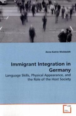 Immigrant Integration in Germany - Wickboldt, Anne-Katrin