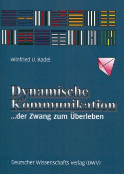 Cover Dynamische Kommunikation. ... der Zwang zum Überleben