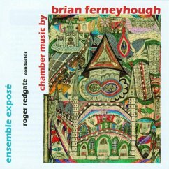 Chamber Music By Ferneyhough - Ensemble Expose-Redgate
