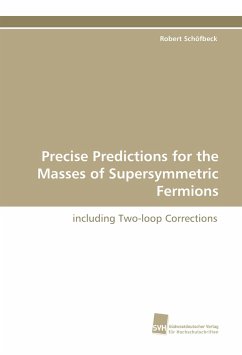 Precise Predictions for the Masses of Supersymmetric Fermions - Schöfbeck, Robert