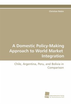 A Domestic Policy-Making Approach to World Market Integration - Robin, Christian