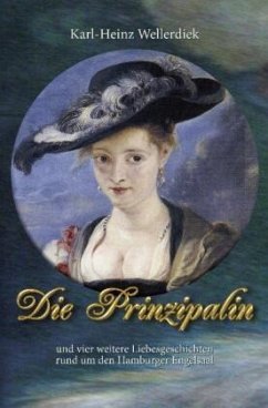 Die Prinzipalin - Wellerdiek, Karl-Heinz