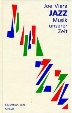 Jazz, Musik unserer Zeit Jazz, Musik unserer Zeit
