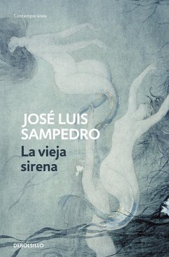 La vieja sirena - Sampedro, José Luis