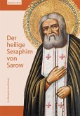 Der heilige Seraphim von Sarow