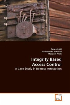 Integrity Based Access Control - Ali, Tamleek;Nauman, Mohammad;Alam, Masoom