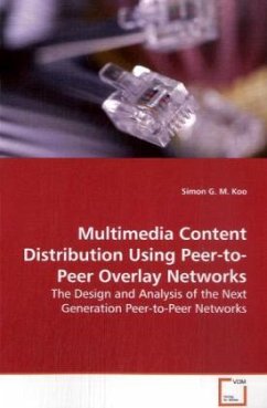 Multimedia Content Distribution Using Peer-to-Peer Overlay Networks - Koo, Simon G. M.