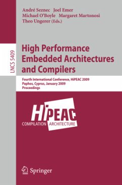 High Performance Embedded Architectures and Compilers - Seznec, André / Emer, Joel / O'Boyle, Michael et al. (Volume editor)