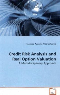 Credit Risk Analysis and Real Option Valuation - Alcaraz Garcia, Francisco Augusto