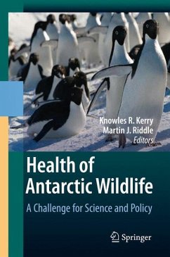 Health of Antarctic Wildlife - Kerry, Knowles R. / Riddle, Martin J. (ed.)