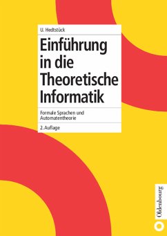 Einführung in die Theoretische Informatik Formale Sprachen und Automatentheorie - Hedtstück, Ulrich