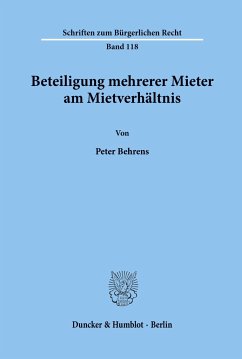 Beteiligung mehrerer Mieter am Mietverhältnis. - Behrens, Peter