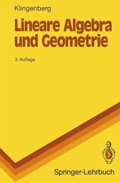 Lineare Algebra und Geometrie - Klingenberg, Wilhelm P. A.