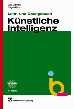 Lehr- und Übungsbuch Künstliche Intelligenz - Lämmel, Uwe; Cleve, Jürgen