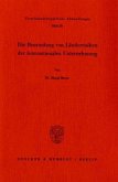 Die Beurteilung von Länderrisiken der internationalen Unternehmung.