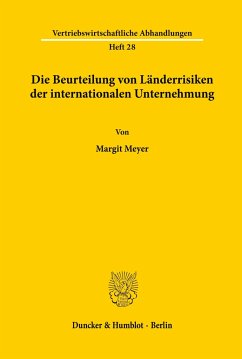 Die Beurteilung von Länderrisiken der internationalen Unternehmung. - Meyer, Margit