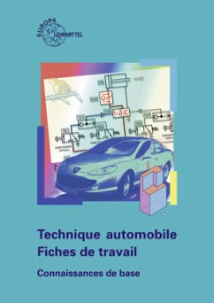 Technique automobile Fiches de travail, Connaissances de base - Fischer, Richard;Gscheidle, Rolf;Keil, Wolfgang