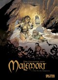 Legende von Malemort, Die / Die Legende von Malemort Bd.2