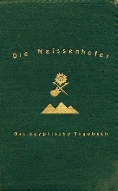Die Weissenhofer: Das Ägyptische Tagebuch - Beckmann, Matthias;Mandernach, Jörg;Schäfer, Uwe