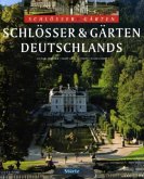 Schlösser & Gärten Deutschlands