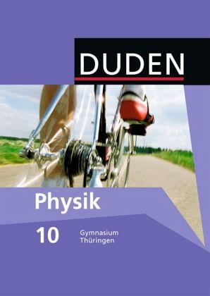 9./10 Schuljahr: Arbeitsheft Gymnasium Thüringen Duden Physik