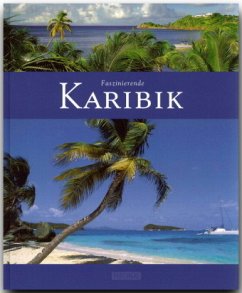 Faszinierende Karibik - Heeb, Christian;Karl, Roland F.