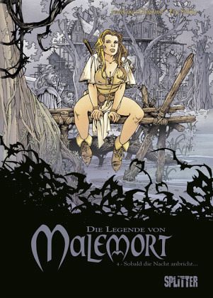Legende von Malemort, Die / Die Legende von Malemort Bd.4 Legende von Malemort, Die / Die Legende von Malemort Bd.4