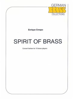 Cover Spirit of Brass - Konzertfanfare, Bearbeitung für Bläser