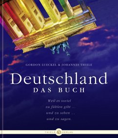 Deutschland. Das Buch - Lueckel, Gordon;Thiele, Johannes