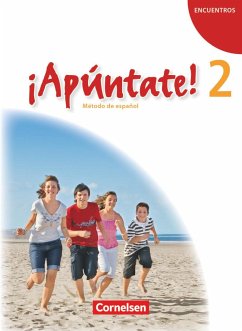 ¡Apúntate! - Ausgabe 2008 - Band 2 - Schülerbuch - Elices Macias, Amparo;Kolacki, Heike;Grimm, Alexander