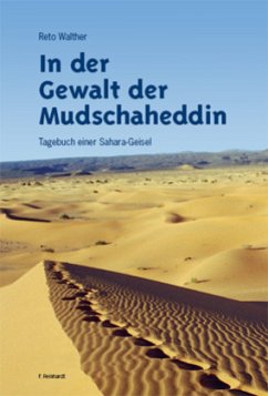 In der Gewalt der Mudschaheddin - Walther, Reto;Walther