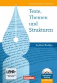 Texte, Themen und Strukturen, Ausgabe Nordrhein-Westfalen m. CD-ROM