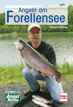 Angeln am Forellensee - Kahlstadt, Michael