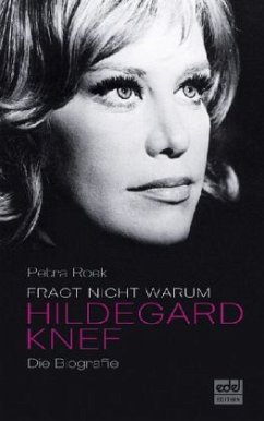 'Fragt nicht, warum!', Hildegard Knef - Roek, Petra