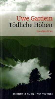 Tödliche Höhen - Gardein, Uwe